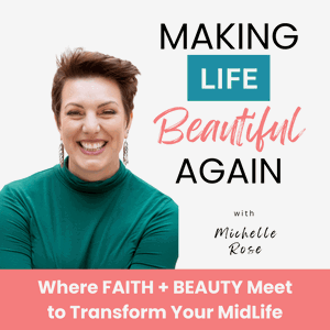 Making Life Beautiful Again | Health and Beauty for Midlife Women
