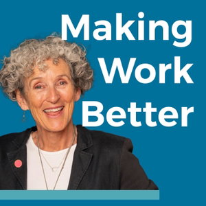 Making Work Better