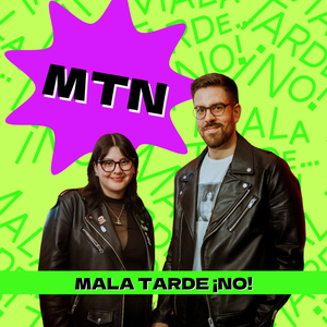 Mala Tarde ¡NO!
