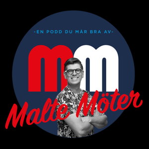 Malte Möter - en podd du mår bra av!