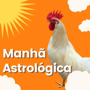Manhã Astrológica 