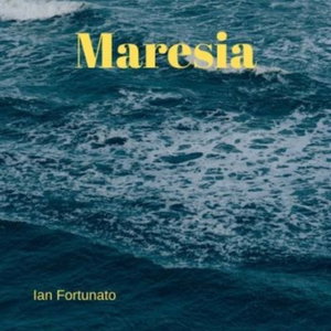 "Maresia" Autor: IAN FORTUNATO/Voz: ÍTALO LAUREANO 