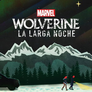 Marvel’s Wolverine: La Larga Noche