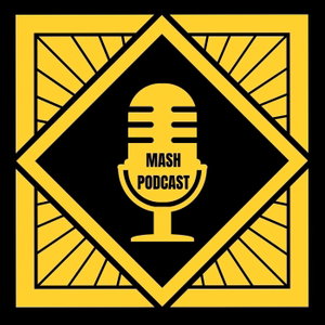 MASH Podcast
