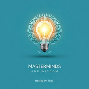 Masterminds and Wisdom