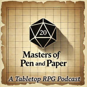 Masters of Pen and Paper