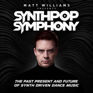 Matt Williams Synthpop Symphony
