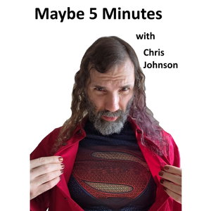 Maybe 5 Minutes with Chris Johnson