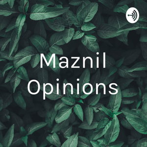 Maznil Opinions