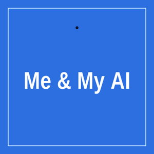 Me & My AI