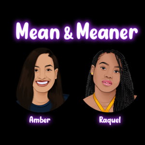 Mean and Meaner