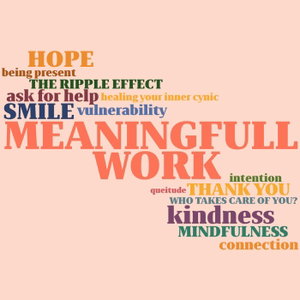 MeaningFULL Work