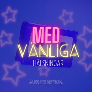 Med vänliga hälsningar 