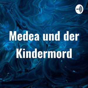 Medea und der Kindermord