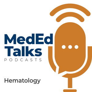 MedEdTalks - Hematology