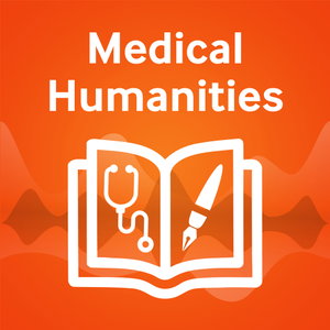 Medical Humanities Podcast