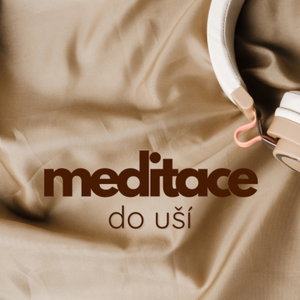 Meditace do uší
