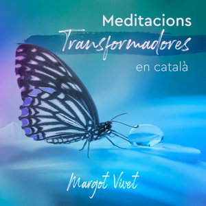 Meditacions Transformadores en Català