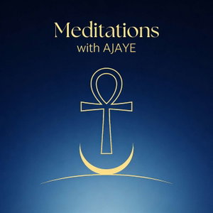 Meditations with Ajaye