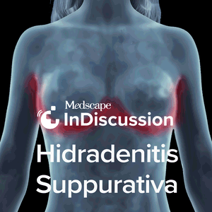 Medscape InDiscussion: Hidradenitis Suppurativa