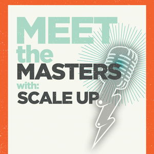 Meet the Masters - Presented by Scale Up Milwaukee