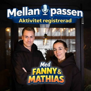 Mellan passen med Fanny & Mathias 