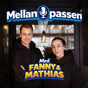 Mellan passen med Fanny & Mathias