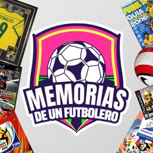 Memorias de un Futbolero: Historias, Leyendas y Fútbol Retro