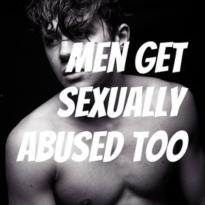 Men get sexually abused too