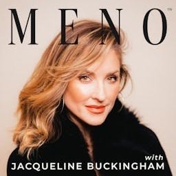 MENO™ with Jacqueline Buckingham