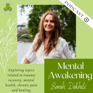 Mental Awakening Podcast 