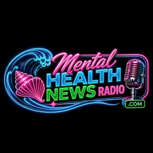 Mental Health News Radio