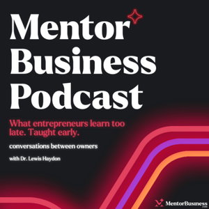 Mentor Business Podcast
