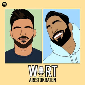 Mert & Stefan - Die Wortaristokraten | Ein Podcast mit klarer Meinung 