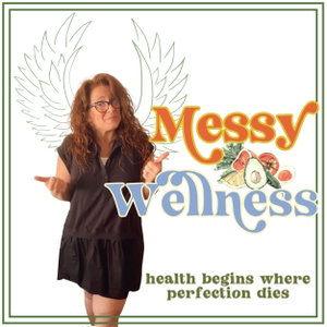 Messy Wellness