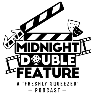 Midnight Double Feature - A Film Podcast