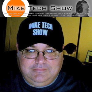 Mike Tech Show Podcast