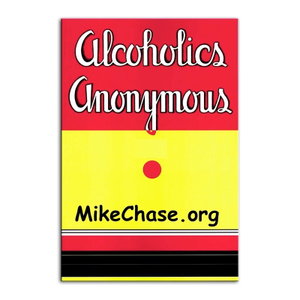 MikeChase’s
 AA Big Book Thumpers Speaker Podcasts