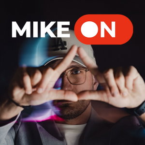 Mike:ON Podcast 