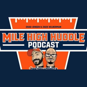 Mile High Huddle Podcast
