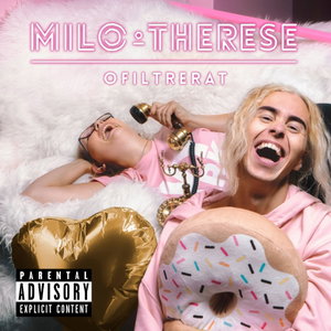 Milo & Therese - Ofiltrerat