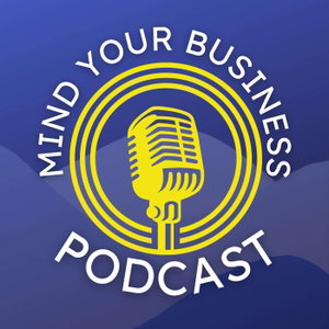 Mind Your Business - A Podcast Series produced by the Boone Area Chamber of Commerce