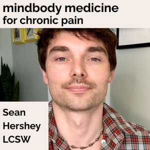 Mindbody Medicine for Chronic Pain
