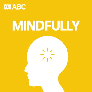 Mindfully