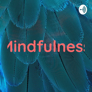 Mindfulness