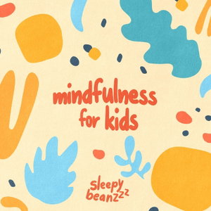 Mindfulness For Kids Podcast