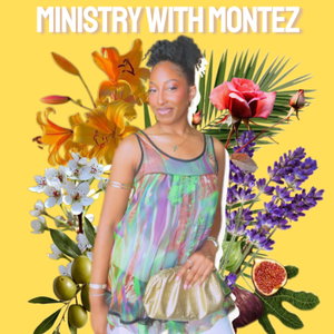 Ministry With Montez