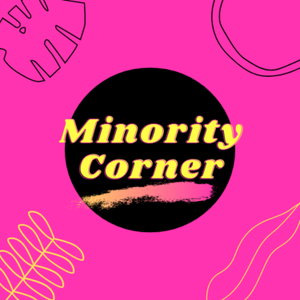 Minority Corner