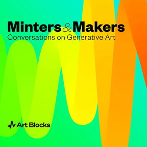 Minters & Makers by Art Blocks