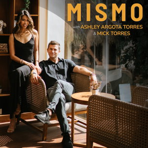 Mismo with Mick Torres & Ashley Argota Torres